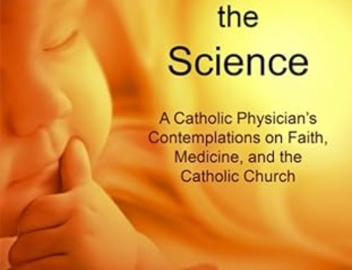 A Catholic Physician’s Contemplations on Faith, Medicine…